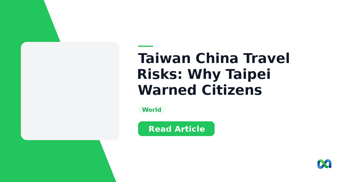 Riscos de Viagem Taiwan China: Por Que Taipei Alertou Cidadaos